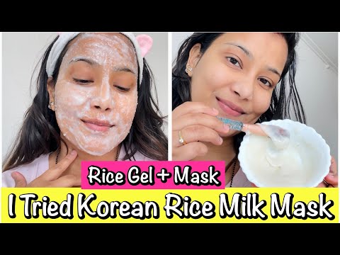 I Tried Korean Rice Milk Mask + Gel | Great For Uneven Skin tone & Brightening |