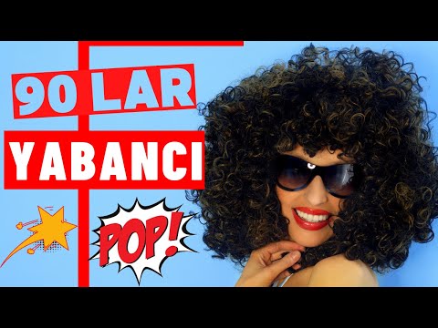 Efsane Olmuş Yabancı Pop Nostalji 90'lar