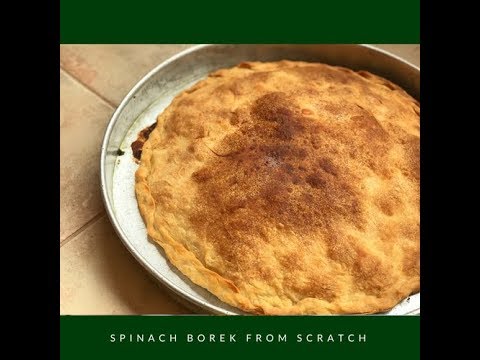 Turkish Food Recipe - How to make Spinach Borek from Scratch "Ispanaklı Börek"