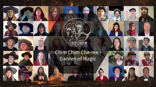 Liber Chorum presents Chim Chim Che-ree | Garden of Magic