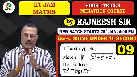 09 Vector Calculus Short Trick | IIT JAM 2021| Pathfinder Classes| Rajneesh Sir