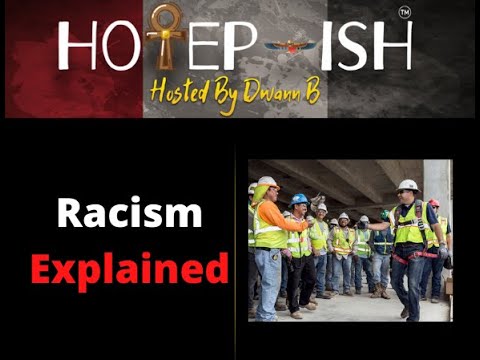 Racism Explained