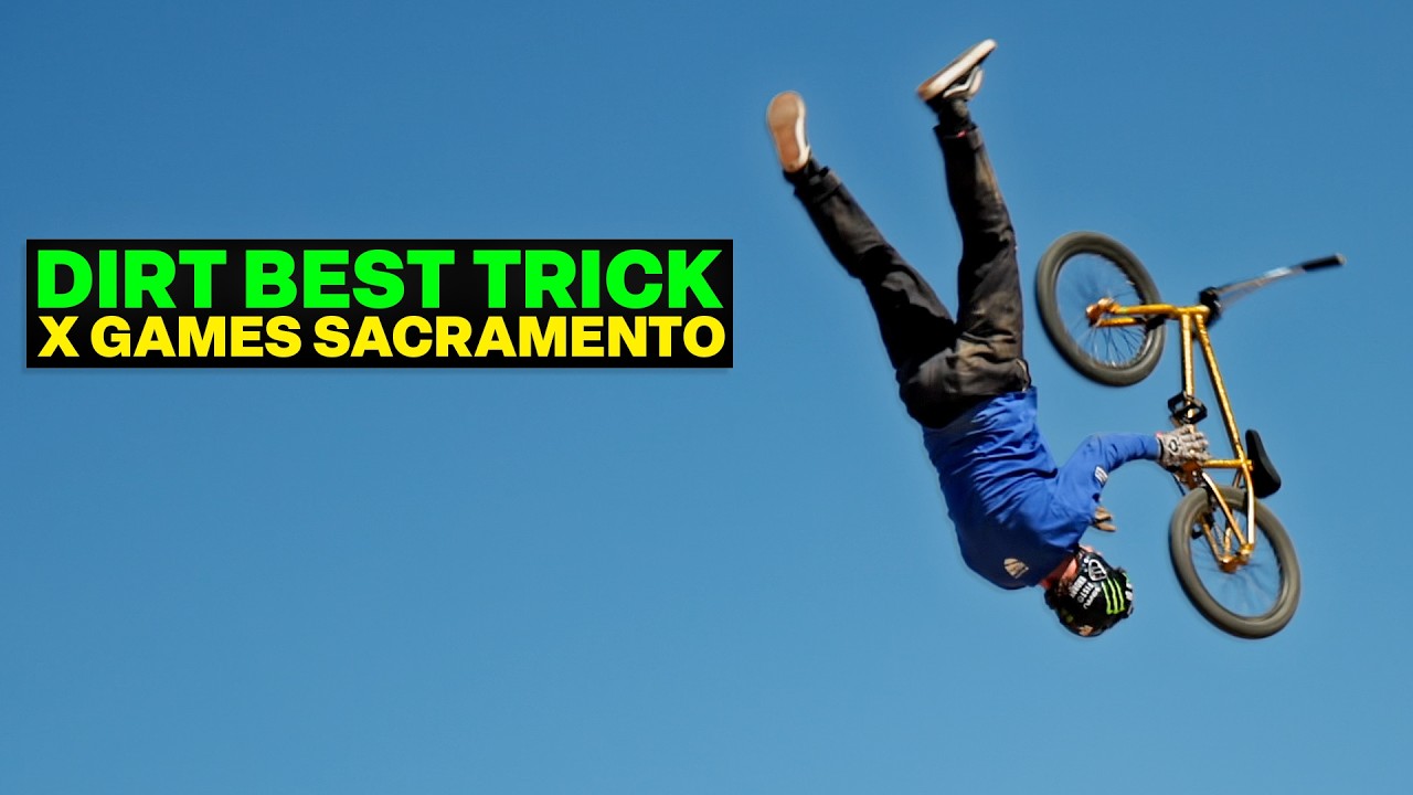 BMX DIRT BEST TRICK HIGHLIGHTS – X GAMES SACRAMENTO 2026 – Our BMX