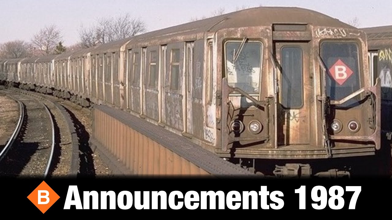 B Train Announcements 1987