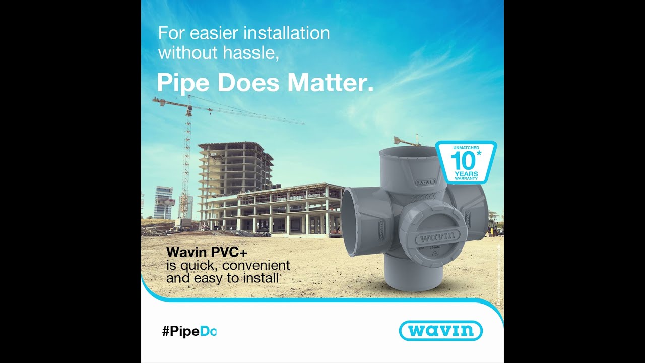 Wavin PVC+ comes along with hassle free installation