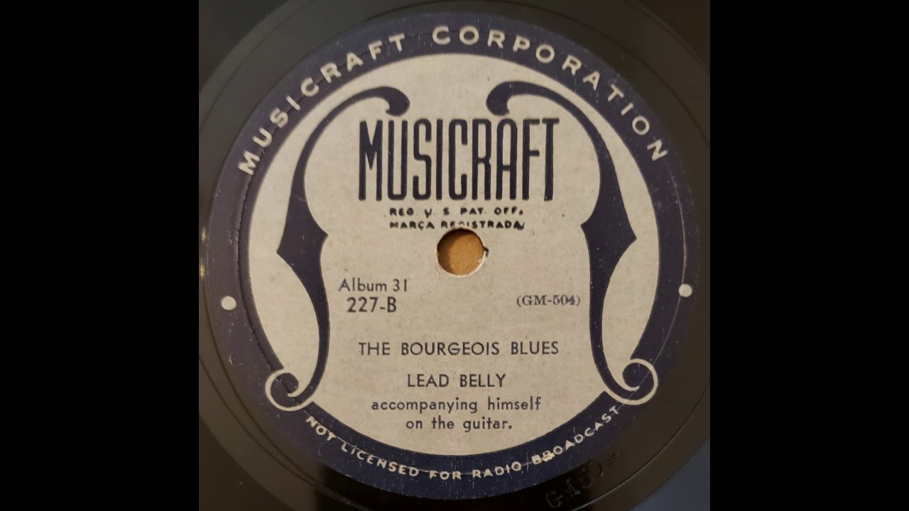 Lead belly The Bourgeois Blues YouTube
