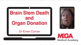 Brain Stem Death and Organ Donation