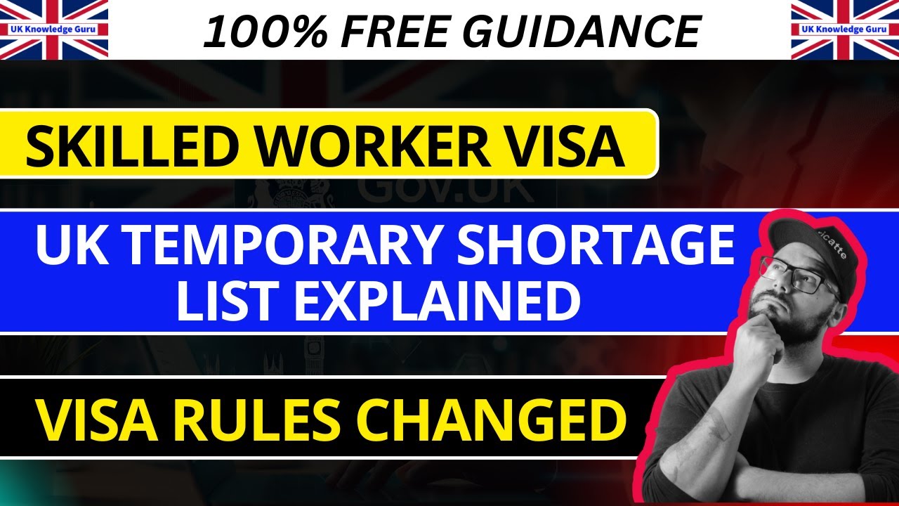 What is Temporary Shortage List | UK Skilled Worker Visa New Rules 2025