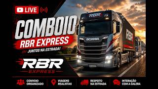 🚛🔥 RBR EXPRESS | COMBOIO OFICIAL AO VIVO 🔥🚛