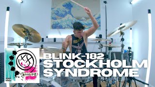 Stockholm Syndrome - blink-182 - Drum Cover