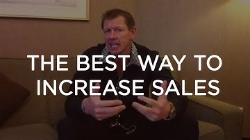 Peter Sage: The Best Way to Increase Sales - Message Of The Week