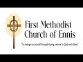 First Methodist Church of Ennis Sunday Morning Worship Service (September 15, 2024 - 10:00am)
