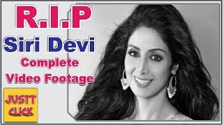 Siri Devi Died In Dubai - Complete Video Footage Of Siridevi Funeral Justt Click
