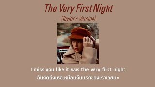 [THAISUB] The Very First Night (Taylor's Version) (From The Vault) - Taylor Swift (แปลไทย)