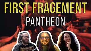 FIRST FRAGMENT - Pantheon | VNE React