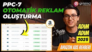 Amazon Ppc Eğitimi Otomatik Kampanya Kurulumu Yeni Başlayanlar İçin 2025