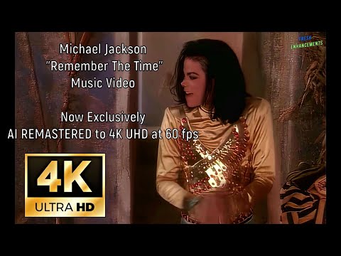 Michael Jackson - Remember The Time In Actual 4K 60Fps