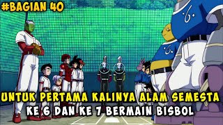Dragon ball super sub indo - Untuk pertama kalinya alam semesta ke 6 dan ke 7 bermain bisbol