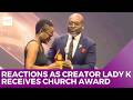 Reactions as Creator Lady K Receives LOGIC Church Award
