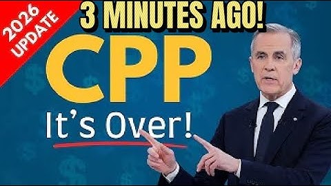 CPP Changes Coming in 2026: What Canadians Need to Know About the New Pension Updates