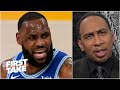 'If LeBron James says he's OK, he's OK!' - Stephen A. | First Take