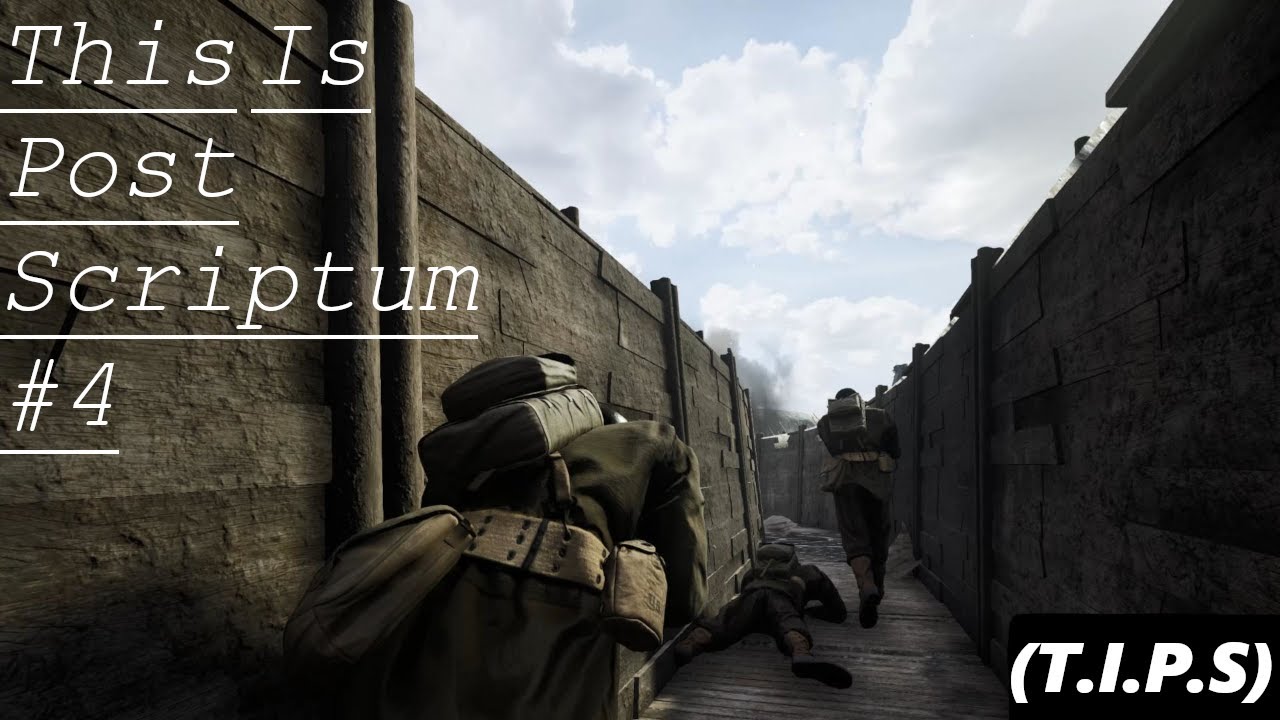(T.I.P.S) This Is Post Scriptum #4 - Gameplay and Funny Moments