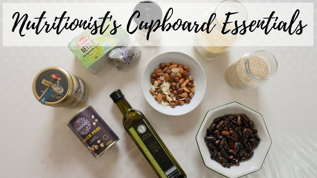 NUTRITIONIST'S CUPBOARD ESSENTIALS | Pantry Essentials of a