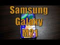 Samsung Galaxy M21 64 ГБ обзор и отзывы реального владельца через 2 месяца использования