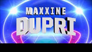 Maxxine Dupri's 2023-2024 Titantron