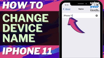 How to Change Device Name on iPhone 11