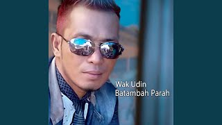 Batambah Parah