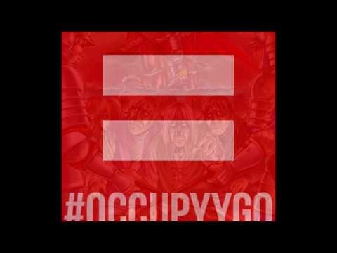 "#OccupyYGO"- C & G Core
