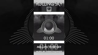 Rolling Sky The 6th Anniversary Project  Rolling Forever  By Xmer  Thristyhammer short