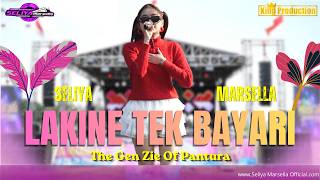 LAKINE TEK BAYARI - SELIYA MARSELLA || THE GEN ZIE OF PANTURA SELIYA MARSELLA