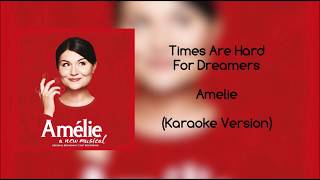 Times Are Hard for Dreamers (Karaoke Version)