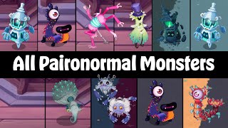 All Paironormal Monsters Eggs, Elements &amp; Islands (Sounds &amp; Animations) | My Singing Monsters