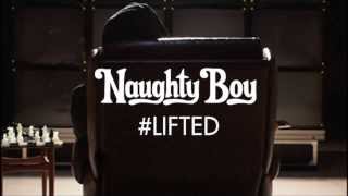 Naughty Boy - Lifted ft. Emeli Sandé HQ