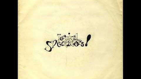 Terminal Spectators-Another day