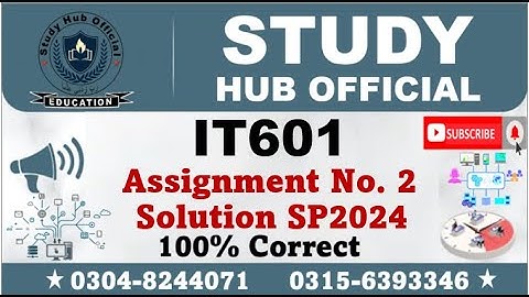 IT601 Assignment 2 100% Correct Solution 2024, IT601 Assignment 2 solution 2024, IT601 Assignment 2,