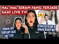 Rekaman2 LANGSUNG TV (Tak Disengaja) TERSERAM! pt. 2 | #NERROR