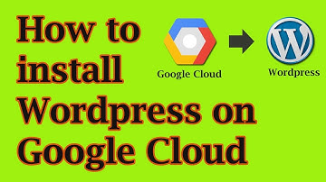 how to install wordpress on google cloud