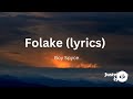 Boy Spyce - Folake (lyrics)