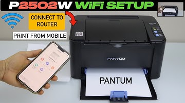 Pantum P2502W WiFi Setup, Connect To Wireless Network, Install In iPhone For Wireless Printing !