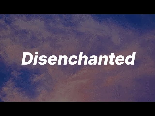 My Chemical Romance - Disenchanted (Lyrics) class=