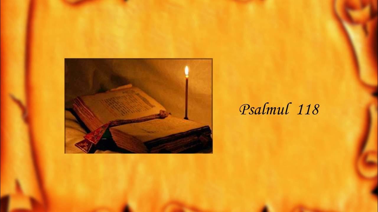 Псалом 112 читать. Psalmul 108. Psalmul 50. Psalmul 90. Psalmul 26.