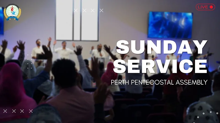Perth Pentecostal Assembly -  Pr. David Gonsalves ...