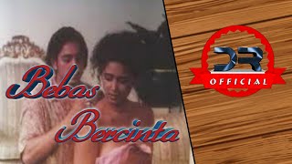 BEBAS BERCINTA (1995) || FILM SEMI JADUL INDONESIA *DR21OFFICIAL