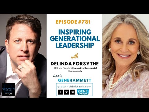 DeLinda Forsythe, Author of INSPIRING GENERATIONAL LEADERSHIP, Reveals How to Build a Culture of Trust that Unleashes Individual and Collective Success