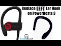 How to Replace Left Ear-Hook Part on PowerBeats3 3 3.0 Wireless In-Ear Headphones Fix Repair Broken