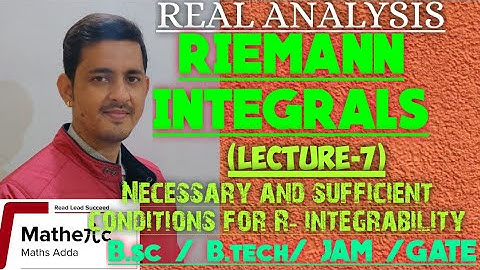 Riemann Integrals (Real Analysis)| (Lecture-7) |B.sc| B.tech| JAM| GATE| By- Vinay Pandey